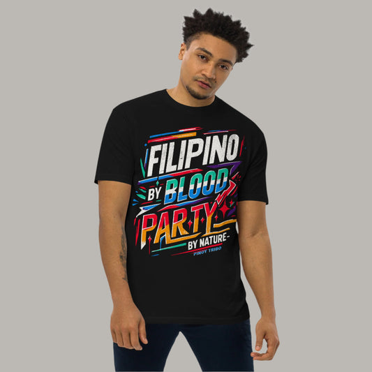 Filipino by Blood Party by Nature Streetwear Graphic Tee featuring vibrant, colorful typography and festive design celebrating Filipino culture and lively Pinoy spirit.
