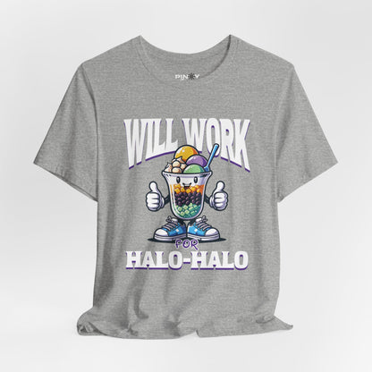 Will Work for Halo-halo Tee (W)