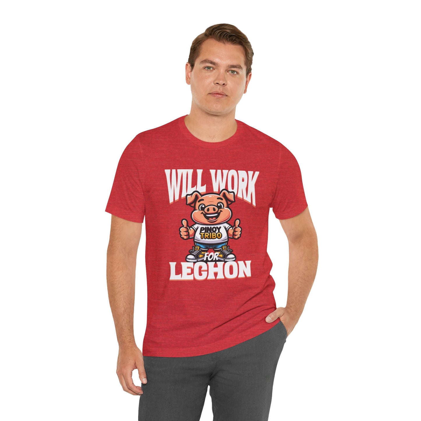 Will Work for Lechon Tee