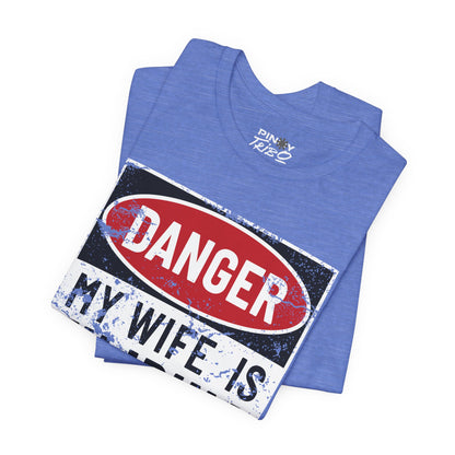 Danger My Wife is Filipina Tee