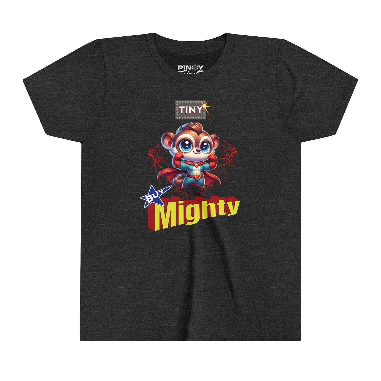 Tiny But Mighty Hero Youth Tee