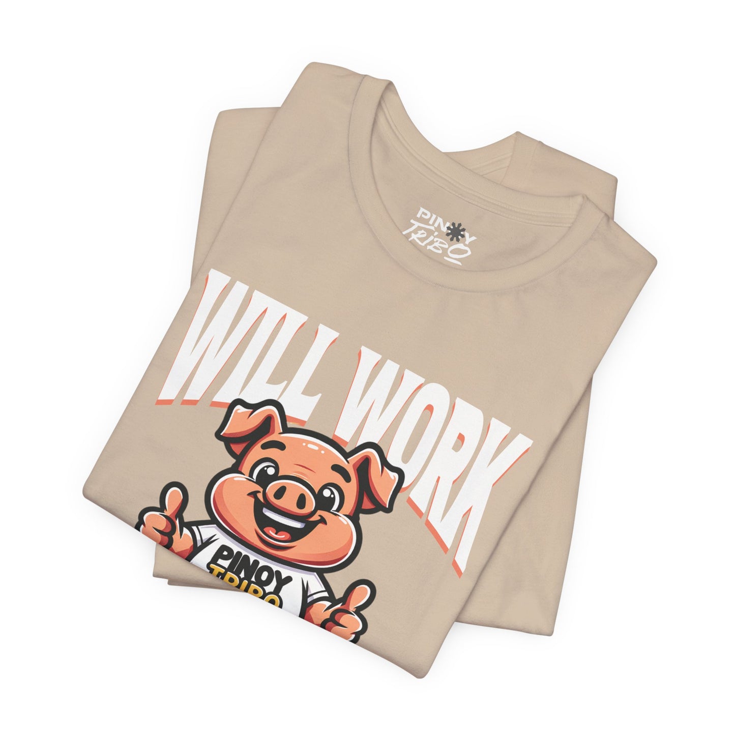 Will Work for Lechon Tee (W)