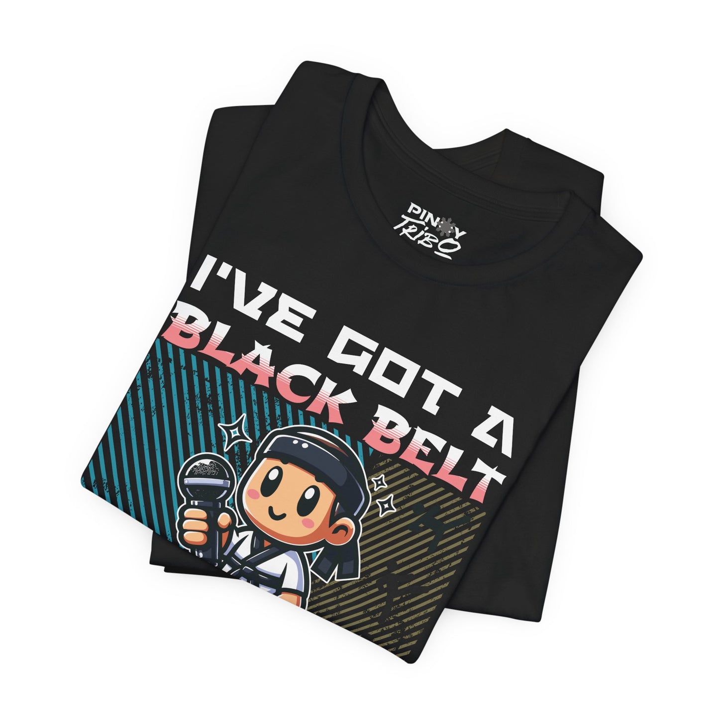 I've got a Black Belt in Karaoke Tee