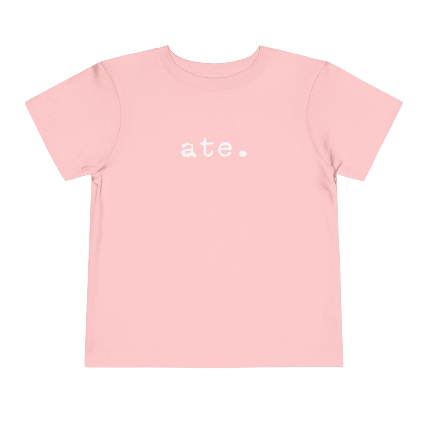 Ate Typewriter Text Toddler Tee