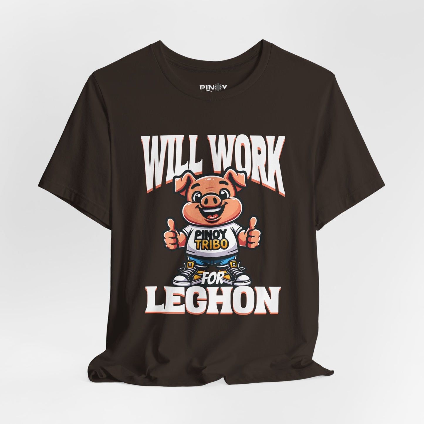 Will Work for Lechon Tee