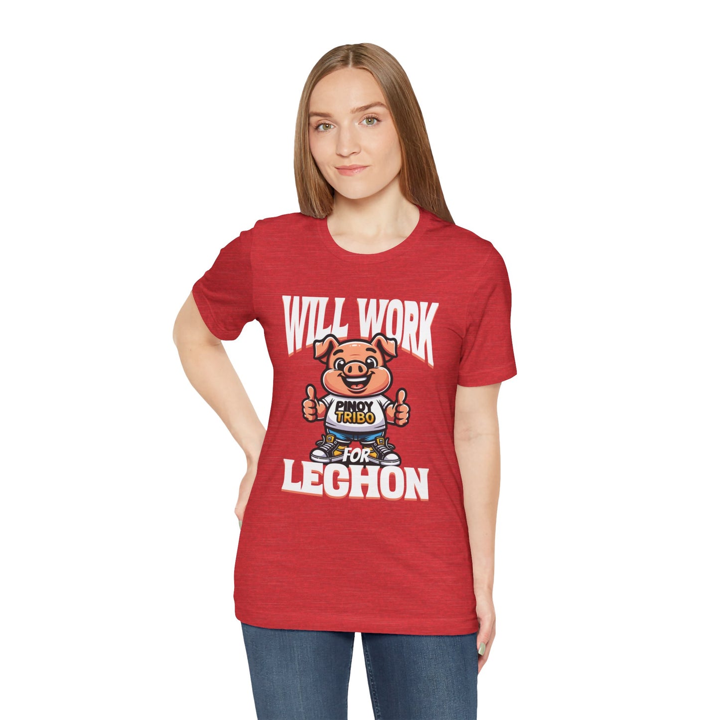 Will Work for Lechon Tee (W)