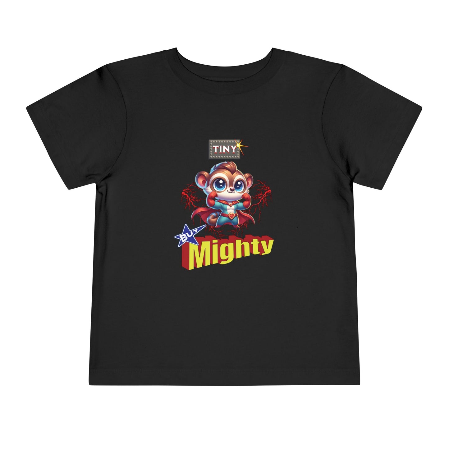 Tiny But Mighty Hero Toddler Tee