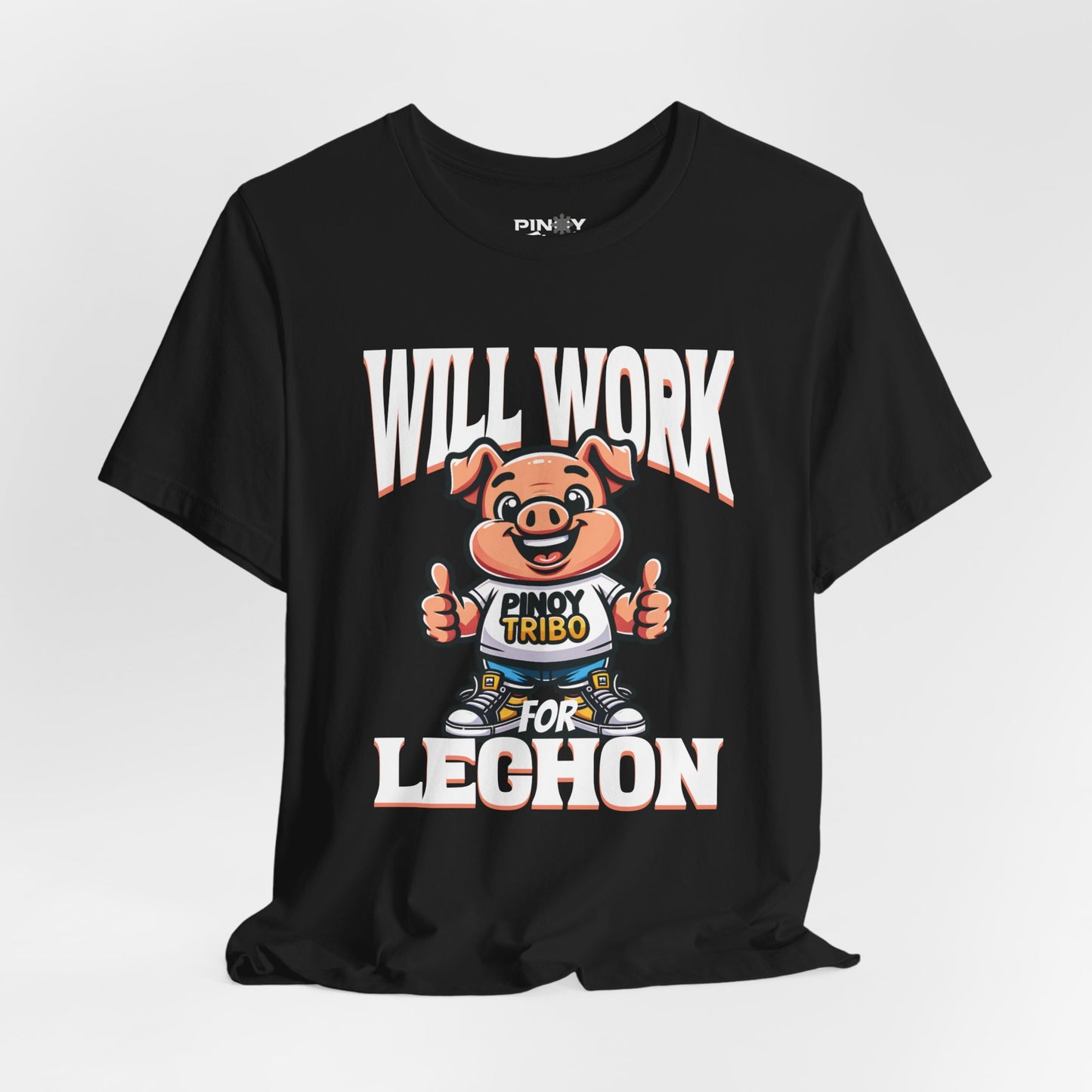 Will Work for Lechon Tee (W)