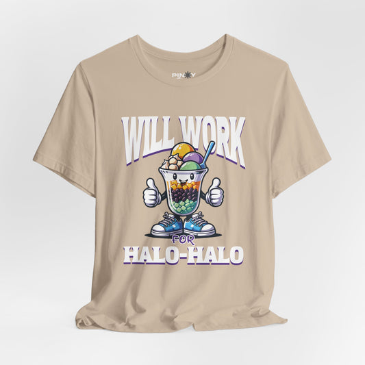 Will Work for Halo-halo Tee (W)