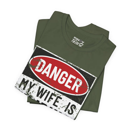 Danger My Wife is Filipina Tee