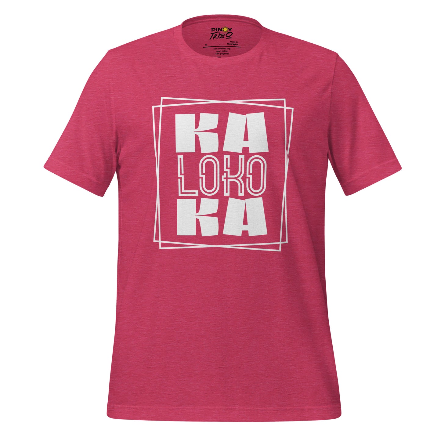 T-shirt featuring 'Kaloka Ka' in bold geometric text with a layered frame design, part of PINOY TRIBO™'s Filipino-inspired apparel collection.